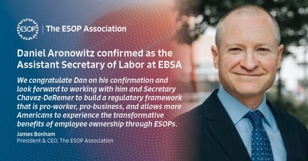 Daniel Aronowitz Confirmed as Assistant Secretary of Labor at EBSA